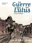 La Guerre des Lulus, 3. 1916 Le tas de briques