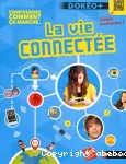 La vie connectée