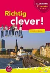 Richtig clever Allemand LV2 1ère année A1 - A1+